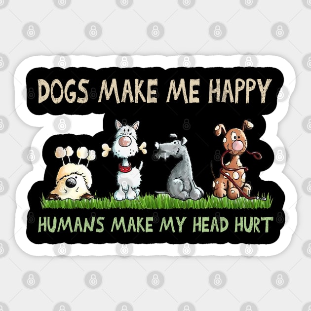 Dogs Makes Me Happy Humans Make My Head Heart Sticker by TATTOO project